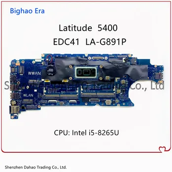 Pre DELL Latitude 5400 Notebook Doske EDC41 LA-G891P S I5-8265U/8365U DDR4 CN 03WM4C 3WM4C CN-03CY3R Plne Testované